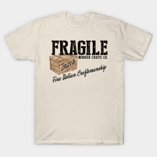 Fragile Wooden Crates T-Shirt